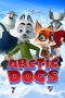 Arctic Dogs nonton film Arctic Dogs